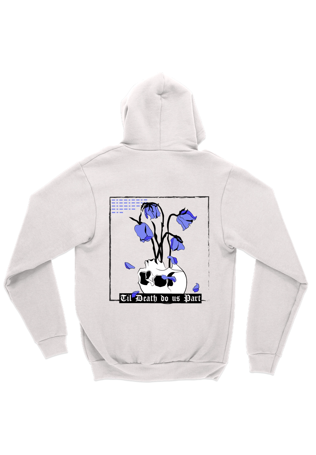 Til Death Do Us Part Hoodie