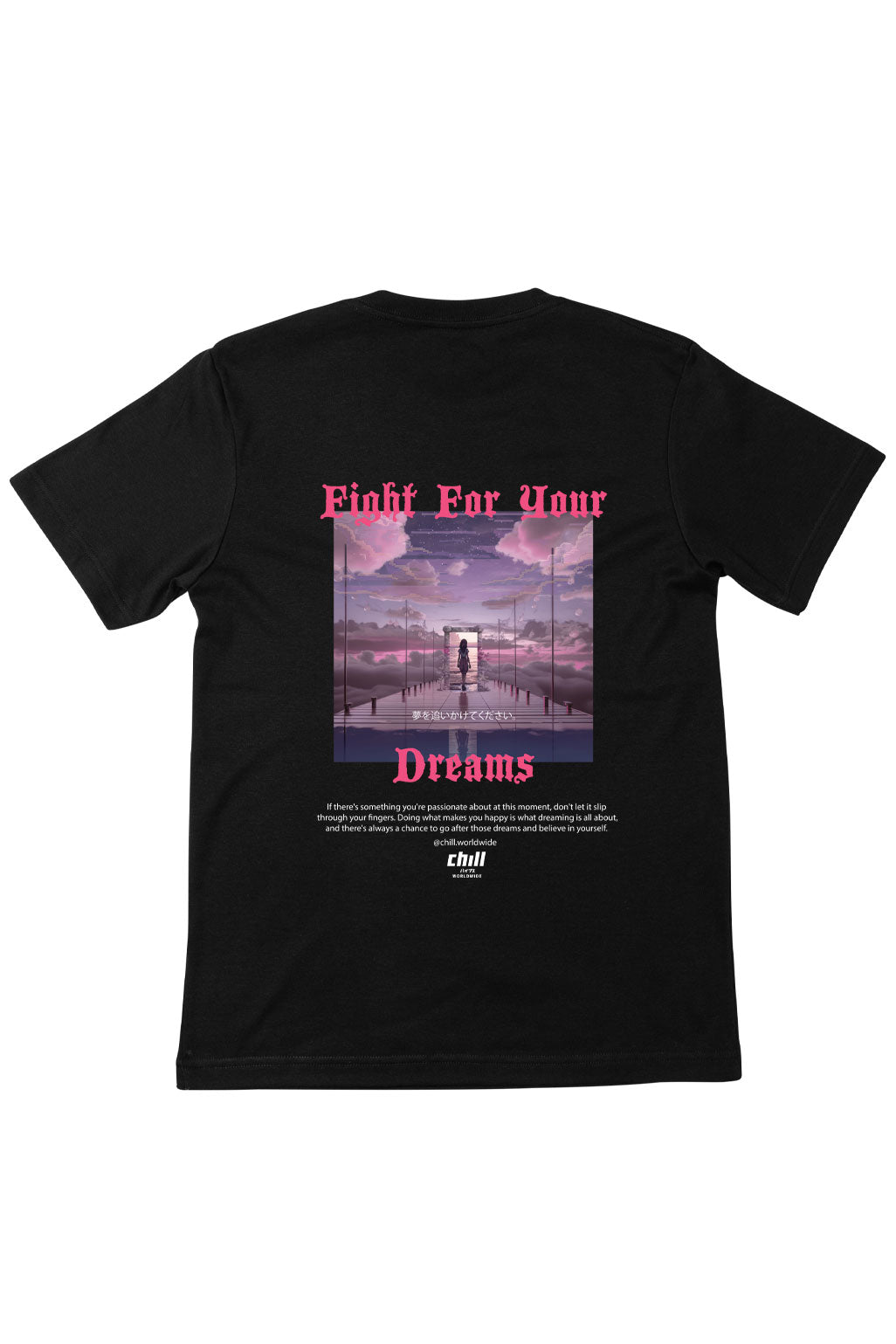 Fight For Your Dreams Tee